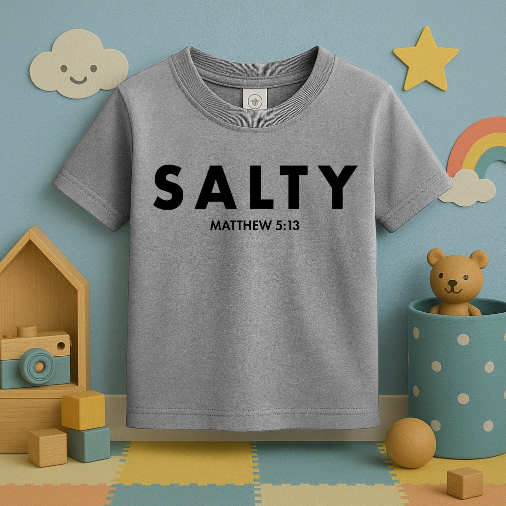 Salty Matttew 5:13 Toddler T-Shirt