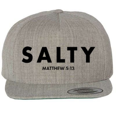 Salty Matttew 5:13 Wool Snapback Cap