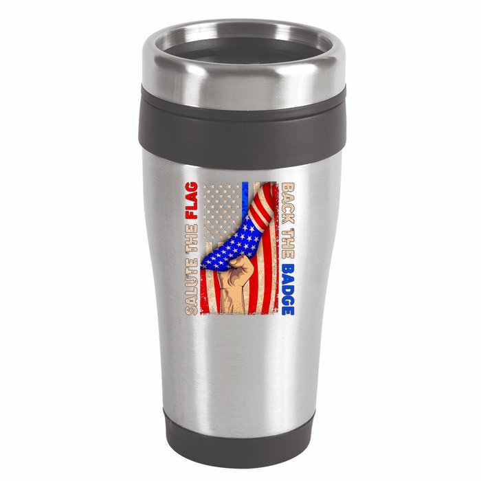 Salute The Flag Back The Badge American Thin Blue Line 16oz Travel Tumbler