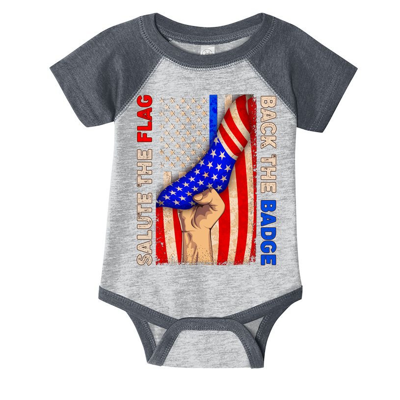 Salute The Flag Back The Badge American Thin Blue Line Infant Baby Jersey Bodysuit