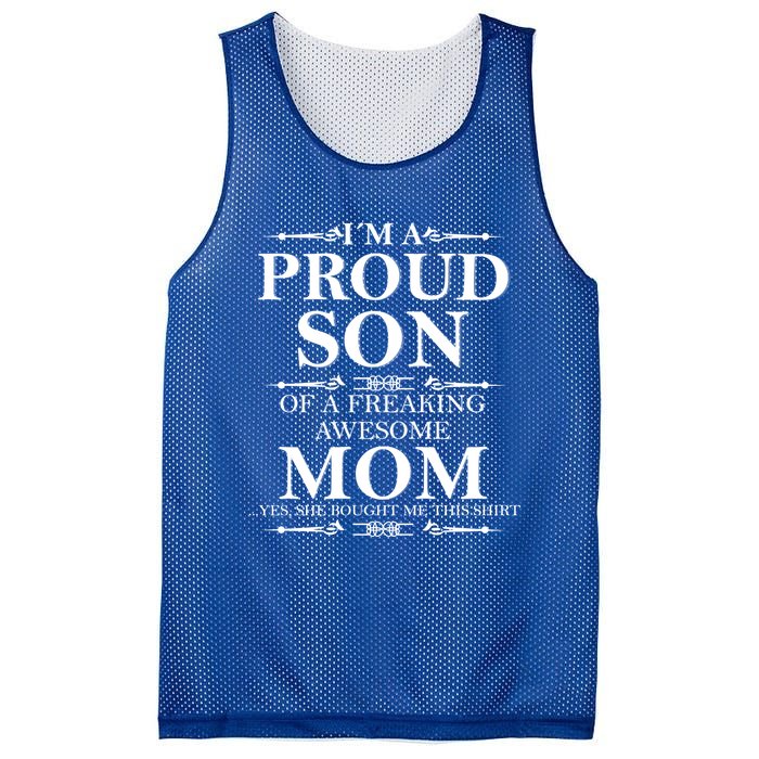 Son And Mom Gift I'm A Proud Son Of A Freaking Awesome Mom Cool Gift Mesh Reversible Basketball Jersey Tank