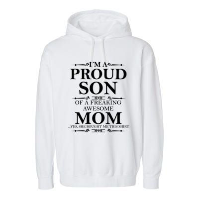 Son And Mom Gift I'm A Proud Son Of A Freaking Awesome Mom Cool Gift Garment-Dyed Fleece Hoodie