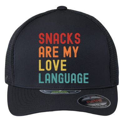 Snacks Are My Love Language Retro Groovy Funny Saying Food Flexfit Unipanel Trucker Cap