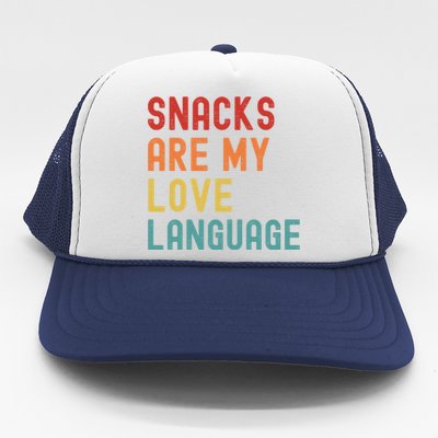 Snacks Are My Love Language Retro Groovy Funny Saying Food Trucker Hat