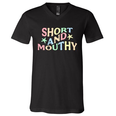 Short And Mouthy V-Neck T-Shirt