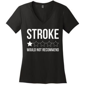 Stroke Awareness Month Funny Stroke Survivor Women's V-Neck T-Shirt