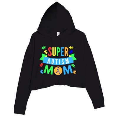 Super Autism Mom For Mothers Raising Awareness And Support Gift Crop Fleece Hoodie