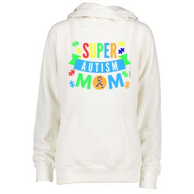 Super Autism Mom For Mothers Raising Awareness And Support Gift Womens Funnel Neck Pullover Hood