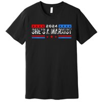 SheS A Marxist Elections 2024 Democrat Republican Premium T-Shirt