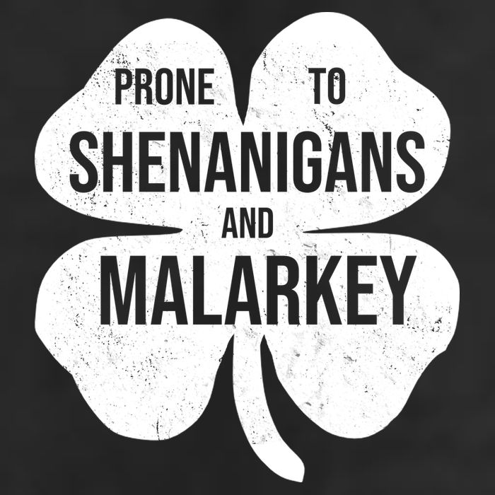 Shenanigans And Malarkey Funny St Patrick's Day Cool Comfort Performance Bucket Hat