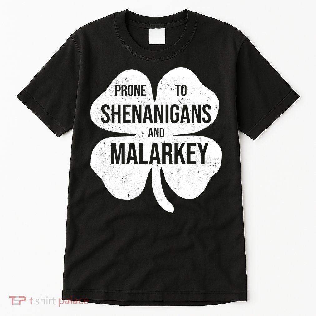 Shenanigans And Malarkey Funny St Patrick's Day Tall T-Shirt