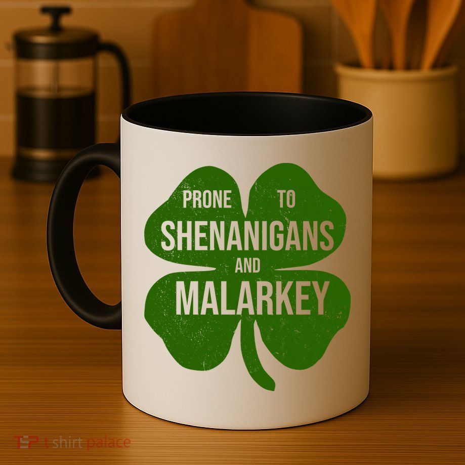 Shenanigans And Malarkey Funny St Patrick's Day Mug