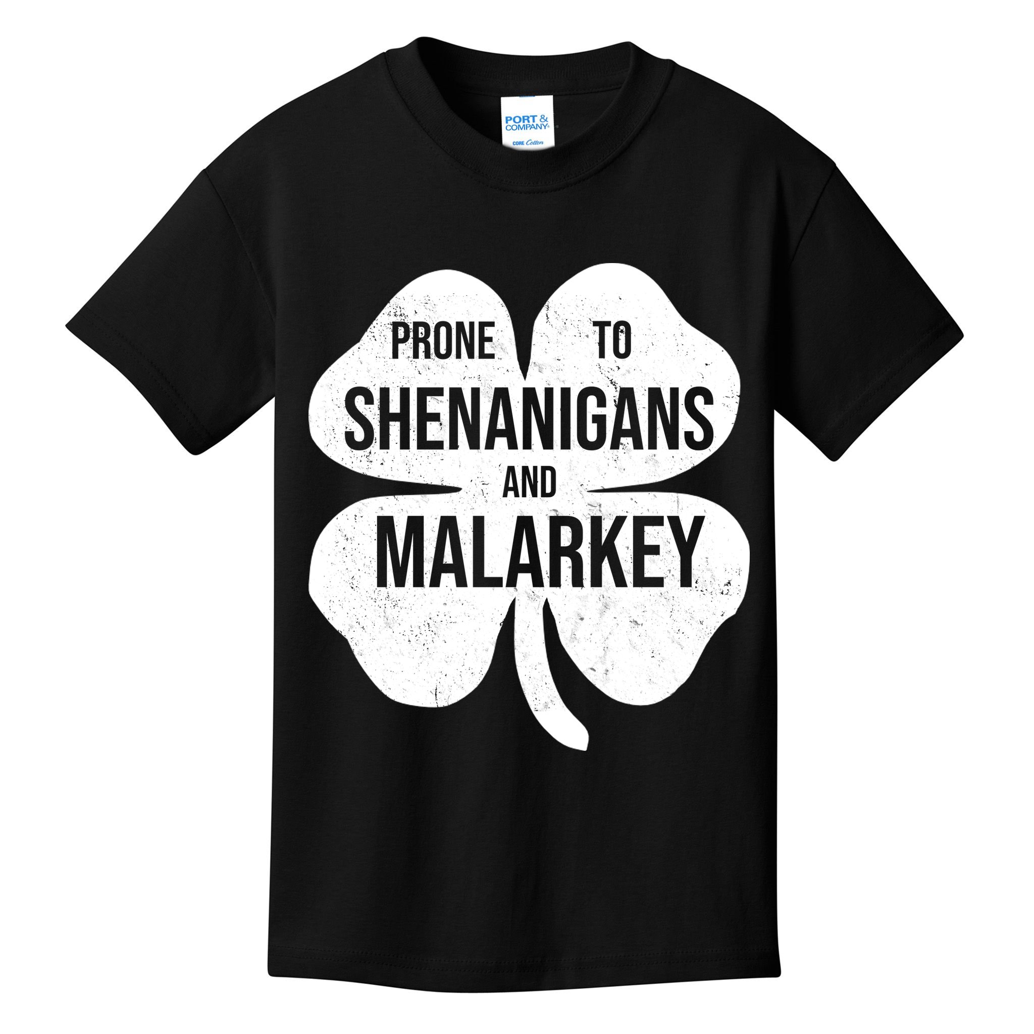 Shenanigans And Malarkey Funny St Patrick's Day Kids T-Shirt