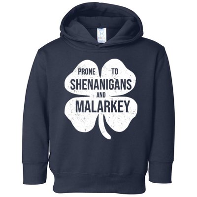 Shenanigans And Malarkey Funny St Patrick's Day Toddler Hoodie