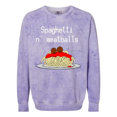 Spaghetti And Meatballs Spaghetti And Meatballs Cool Gift Colorblast Crewneck Sweatshirt