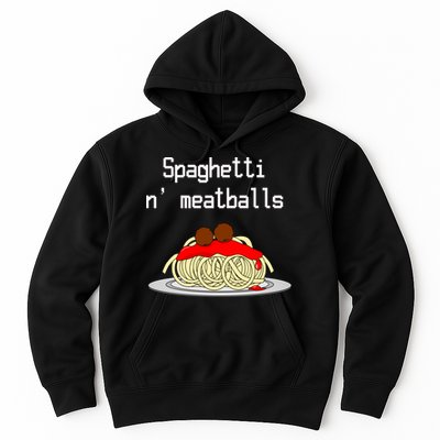 Spaghetti And Meatballs Spaghetti And Meatballs Cool Gift Hoodie