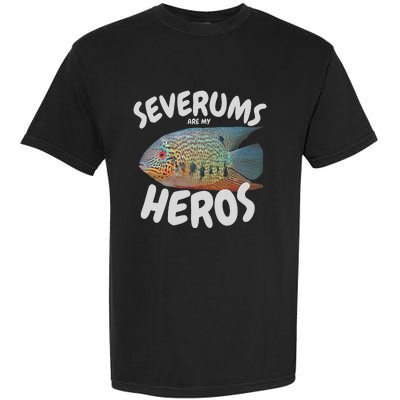 Severums Are My Heros Aquarium Keeper Funny Hobbiest Art Garment-Dyed Heavyweight T-Shirt