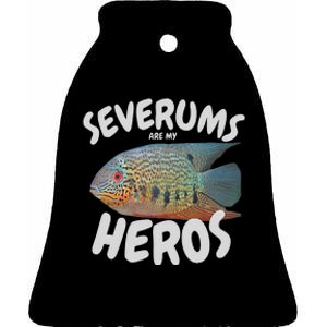 Severums Are My Heros Aquarium Keeper Funny Hobbiest Art Ceramic Bell Ornament