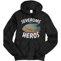 Severums Are My Heros Aquarium Keeper Funny Hobbiest Art Tie Dye Hoodie