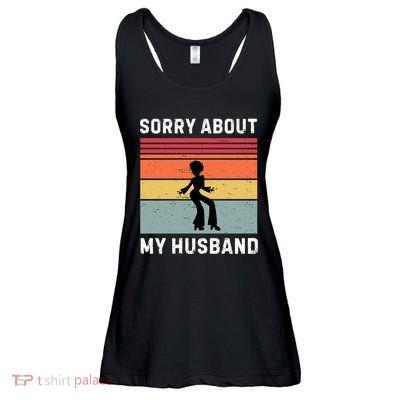 Sorry About My Husband Funny Wife Humor Ladies Essential Flowy Tank