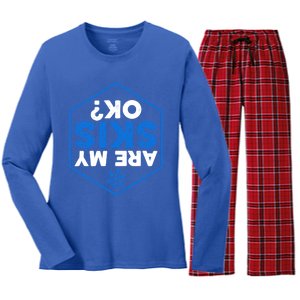 Skier Are My Skis Ok Funny Skiing Gift Funny Gift Women's Long Sleeve Flannel Pajama Set 