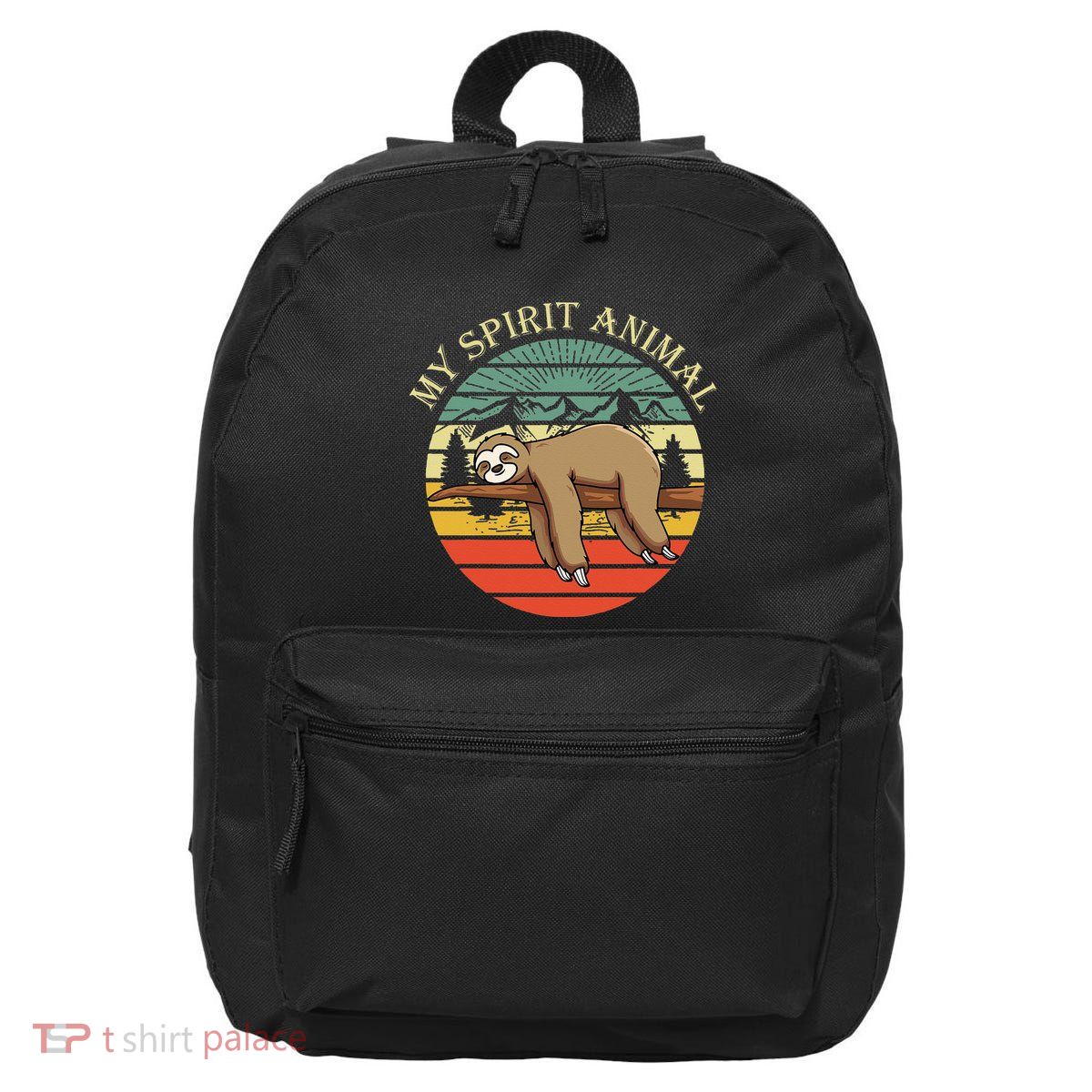 sloths are my spirit animal Sloth is my spirit animal 16 in Basic Backpack