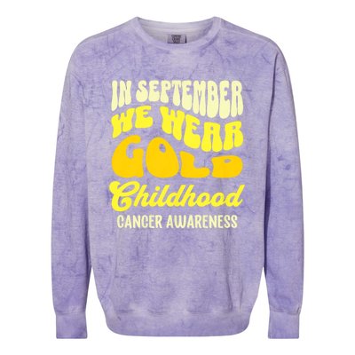 September Awareness Month Childhood Cancer Awareness Month In September We Wear Colorblast Crewneck Sweatshirt