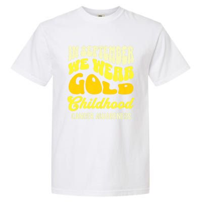 September Awareness Month Childhood Cancer Awareness Month In September We Wear Garment-Dyed Heavyweight T-Shirt