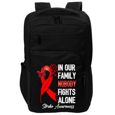 Stroke Awareness Month In Our Family Nobody Fights Alone Gift Impact Tech Backpack