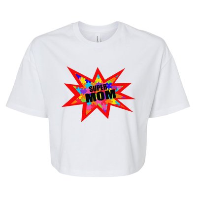 Super Autism Mom Autism Superhero Awareness Bella+Canvas Jersey Crop Tee