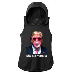 SheS A Marxist Funny Donald Trump Debate Saying 2024 Ladies PosiCharge Tri-Blend Wicking Draft Hoodie Tank