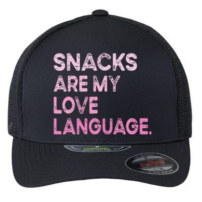 Snacks Are My Love Language Valentine Day Flexfit Unipanel Trucker Cap