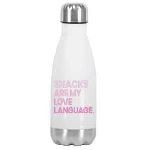 Snacks Are My Love Language Valentine Day Stainless Steel Insulated Water Bottle