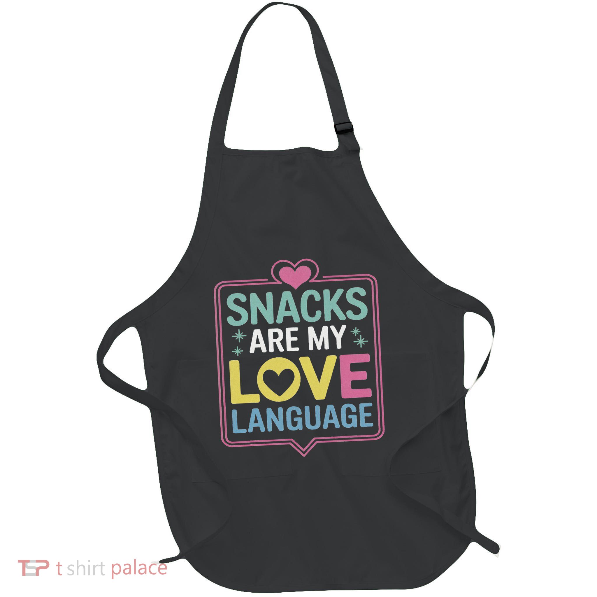 Snacks Are My Love Language Valentine Day Apron