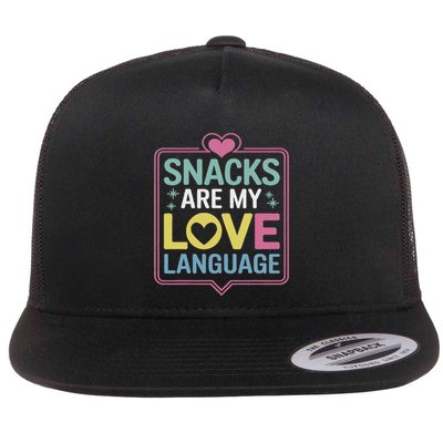 Snacks Are My Love Language Valentine Day Flatbill Hat