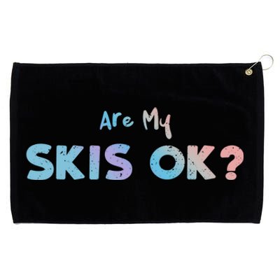 Snowboard: Are My Skis Ok? Skiing Sayings Great Gift Grommeted Golf Towel