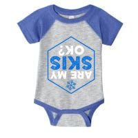 Skier Are My Skis Ok Funny Skiing Gift Infant Baby Jersey Bodysuit