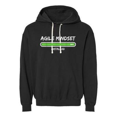 Scrum Agile Mindset Installed Project Garment-Dyed Fleece Hoodie