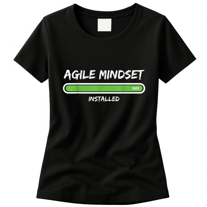 Scrum Agile Mindset Installed Project Women's T-Shirt