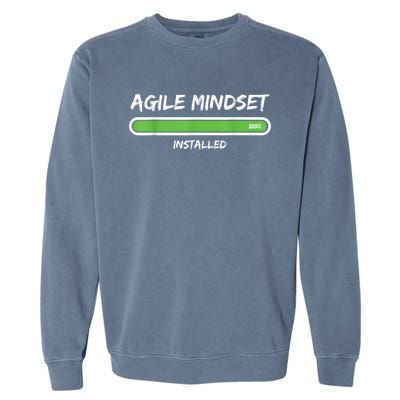 Scrum Agile Mindset Installed Project Garment-Dyed Sweatshirt