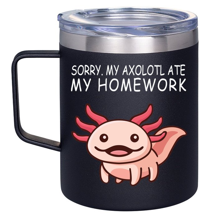 School Axolotl My Axolotl Ate My Homework Cute Axolotl 12oz Stainless Steel Coffee Mug