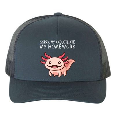 School Axolotl My Axolotl Ate My Homework Cute Axolotl Yupoong Adult 5-Panel Trucker Hat