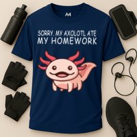 School Axolotl My Axolotl Ate My Homework Cute Axolotl Performance Shirt