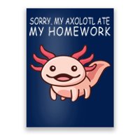 School Axolotl My Axolotl Ate My Homework Cute Axolotl Poster