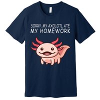 School Axolotl My Axolotl Ate My Homework Cute Axolotl Premium T-Shirt