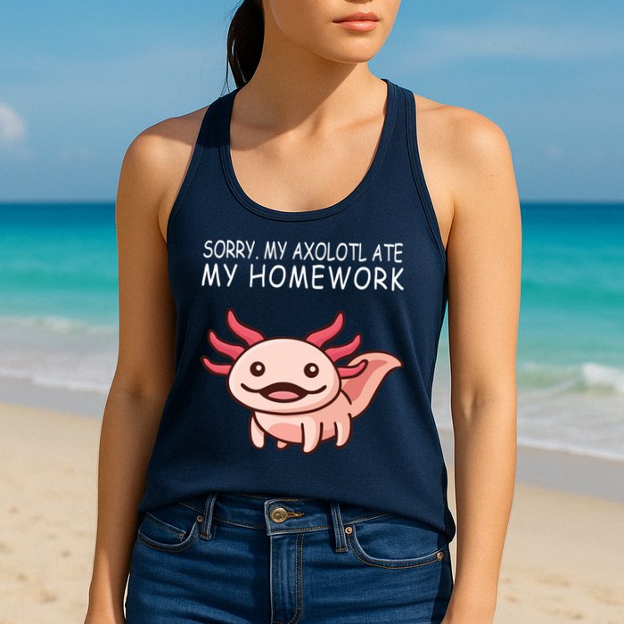 School Axolotl My Axolotl Ate My Homework Cute Axolotl Womens Tank Top