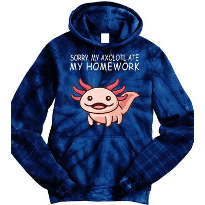 School Axolotl My Axolotl Ate My Homework Cute Axolotl Tie Dye Hoodie