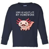 School Axolotl My Axolotl Ate My Homework Cute Axolotl Toddler Long Sleeve Shirt