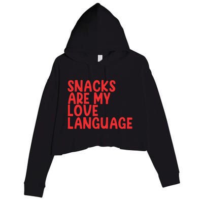 Snacks Are My Love Language Crop Fleece Hoodie