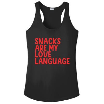 Snacks Are My Love Language Ladies PosiCharge Competitor Racerback Tank